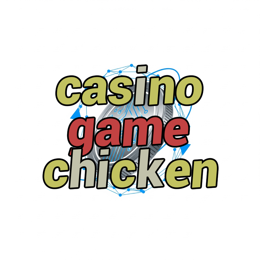 casino game chicken